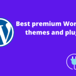 best premium WordPress themes and plugins in 2022.